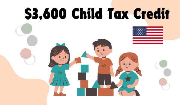 $3600 child tax credit 2024 update today