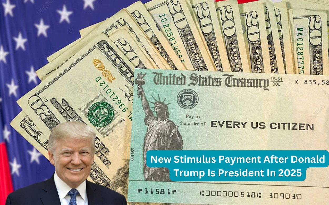 New Stimulus Payment After Donald Trump Is President In 2025