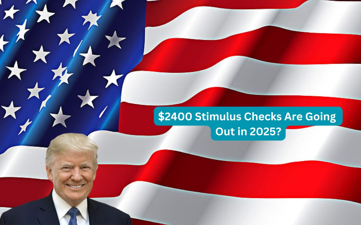 Are 2400 stimulus checks being out in 2025? Recent Update on Next