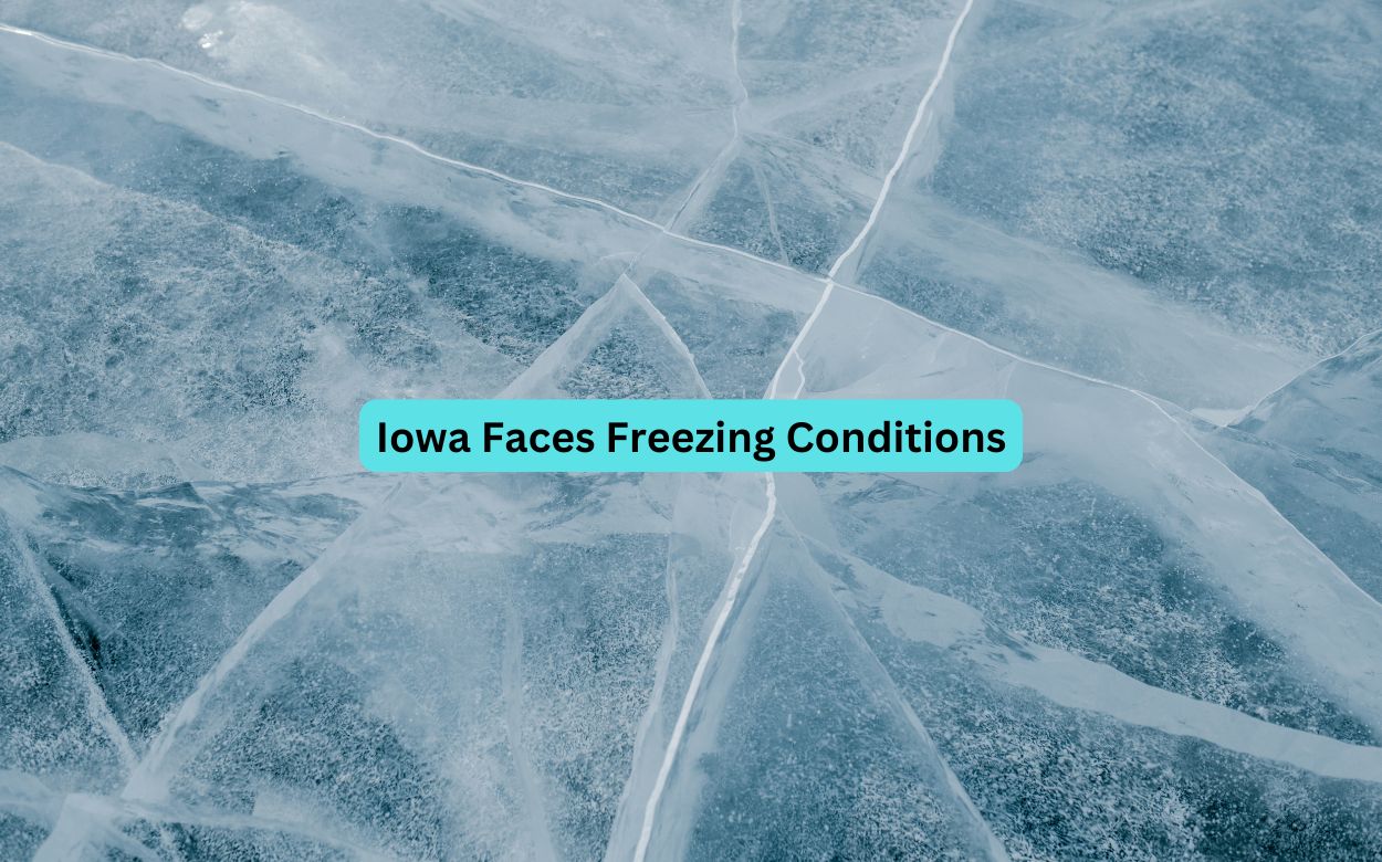 Iowa Faces Freezing Conditions