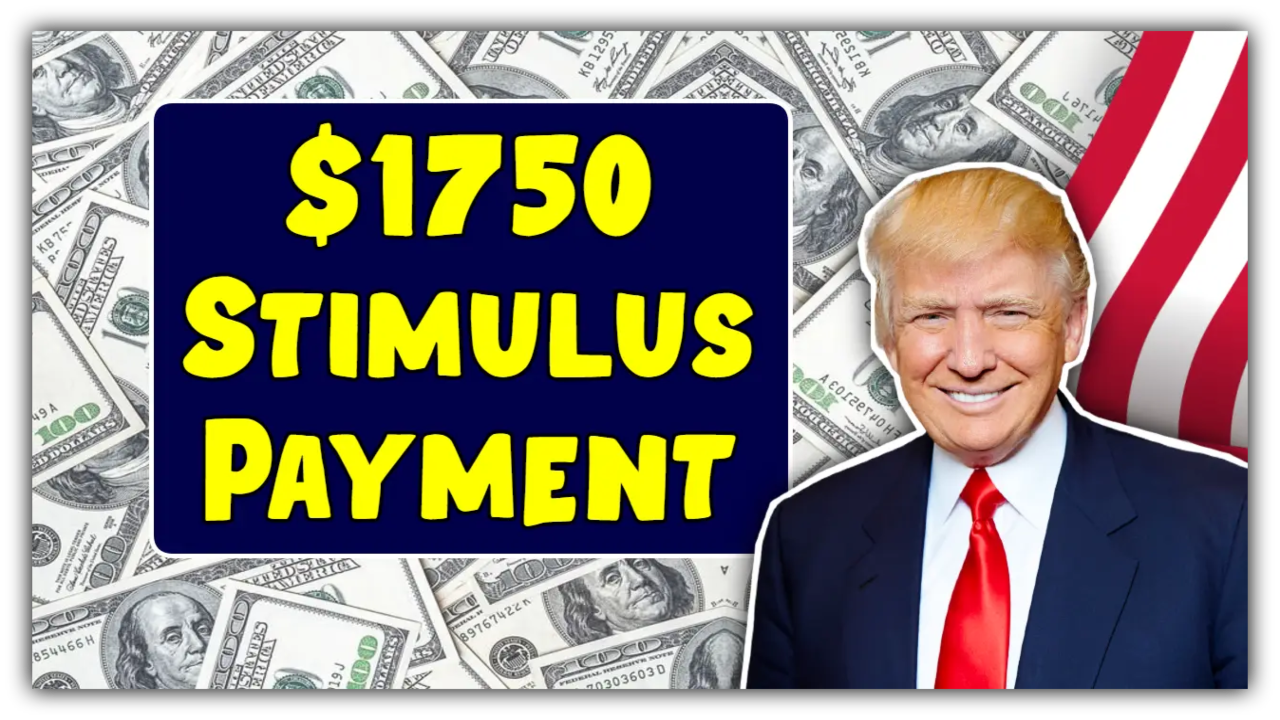 $1,750 ‘Stimulus’ in 2025? Here’s the Catch Everyone’s Missing