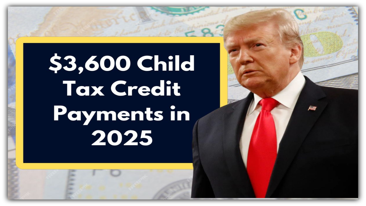 $3,600 Child Tax Credit in 2025? The Truth Every Parent Needs to Know!
