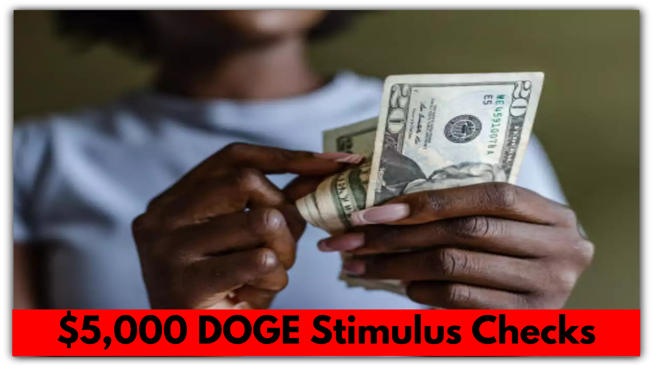 $5,000 DOGE Stimulus Checks: What You Need to Know Before It’s Too Late!