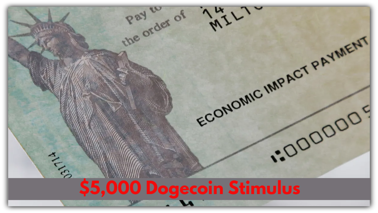 $5,000 Dogecoin Stimulus? Here’s the Truth Behind the Viral Rumor