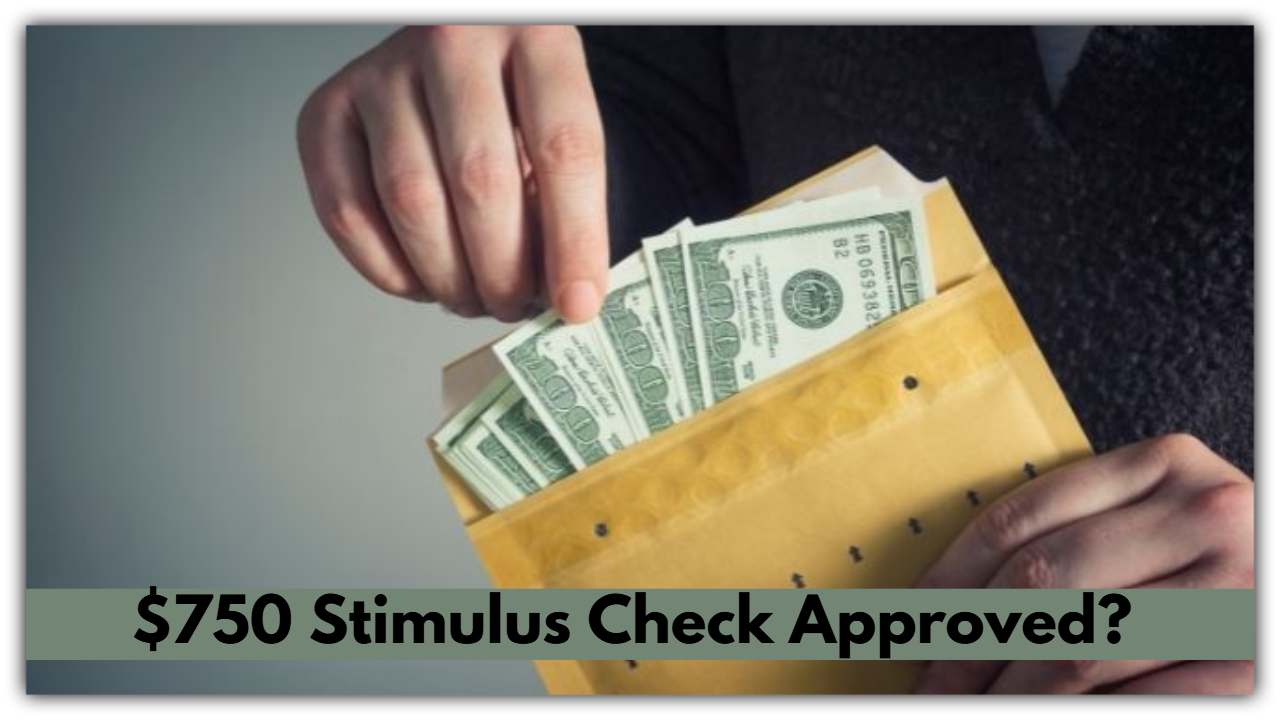 $750 Stimulus Check Approved? These States Are Sending Out Money NOW!