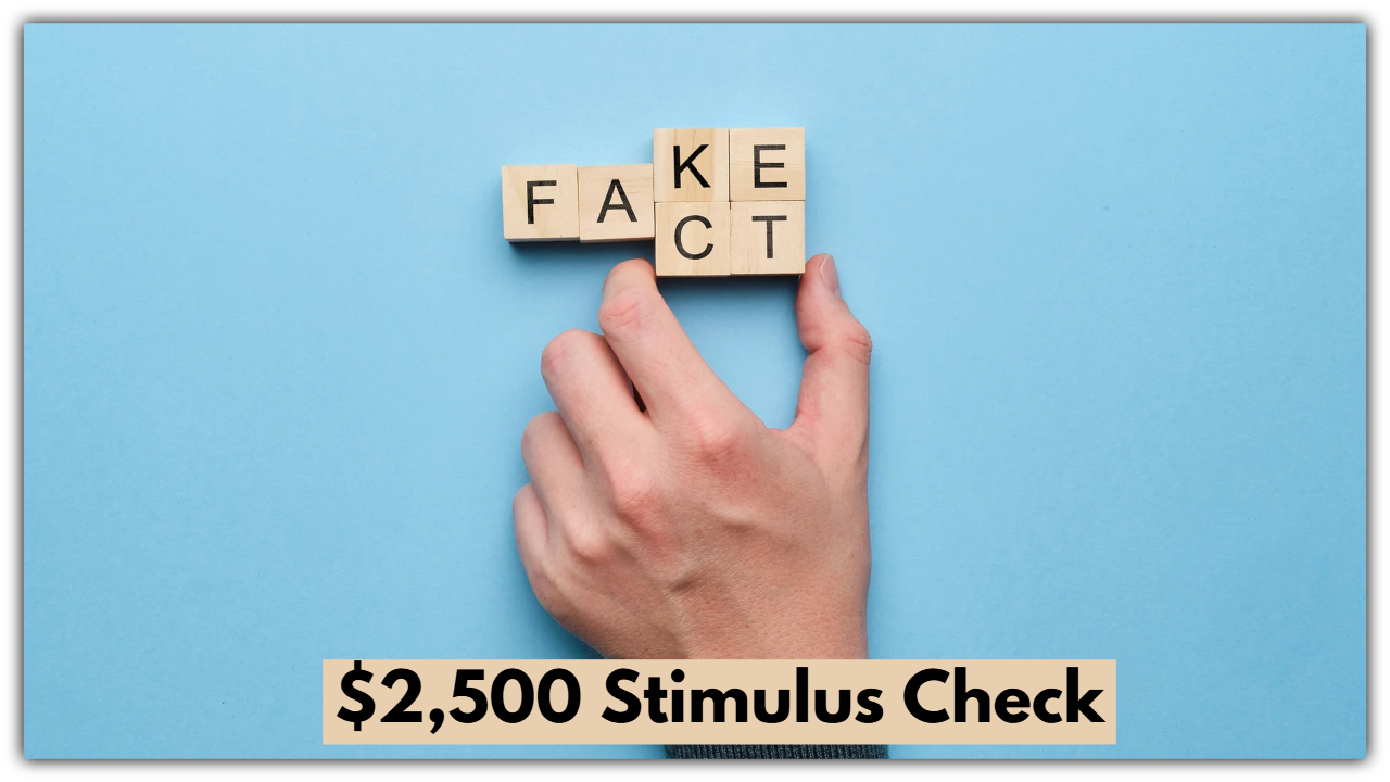 Fact Check: The $2,500 Check You Saw Online? It’s Not What You Think