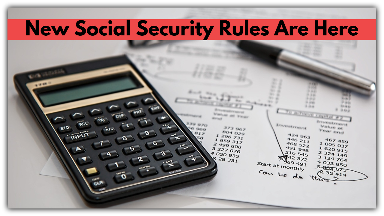 New Social Security Rules Are Here: Are You Ready for These Shocking Updates?