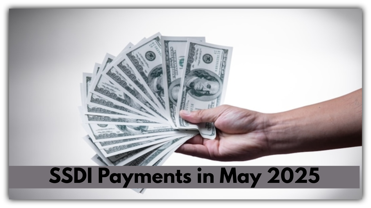 SSDI Payments in May 2025_ Are You Getting Paid Early or Late_ Check Here!