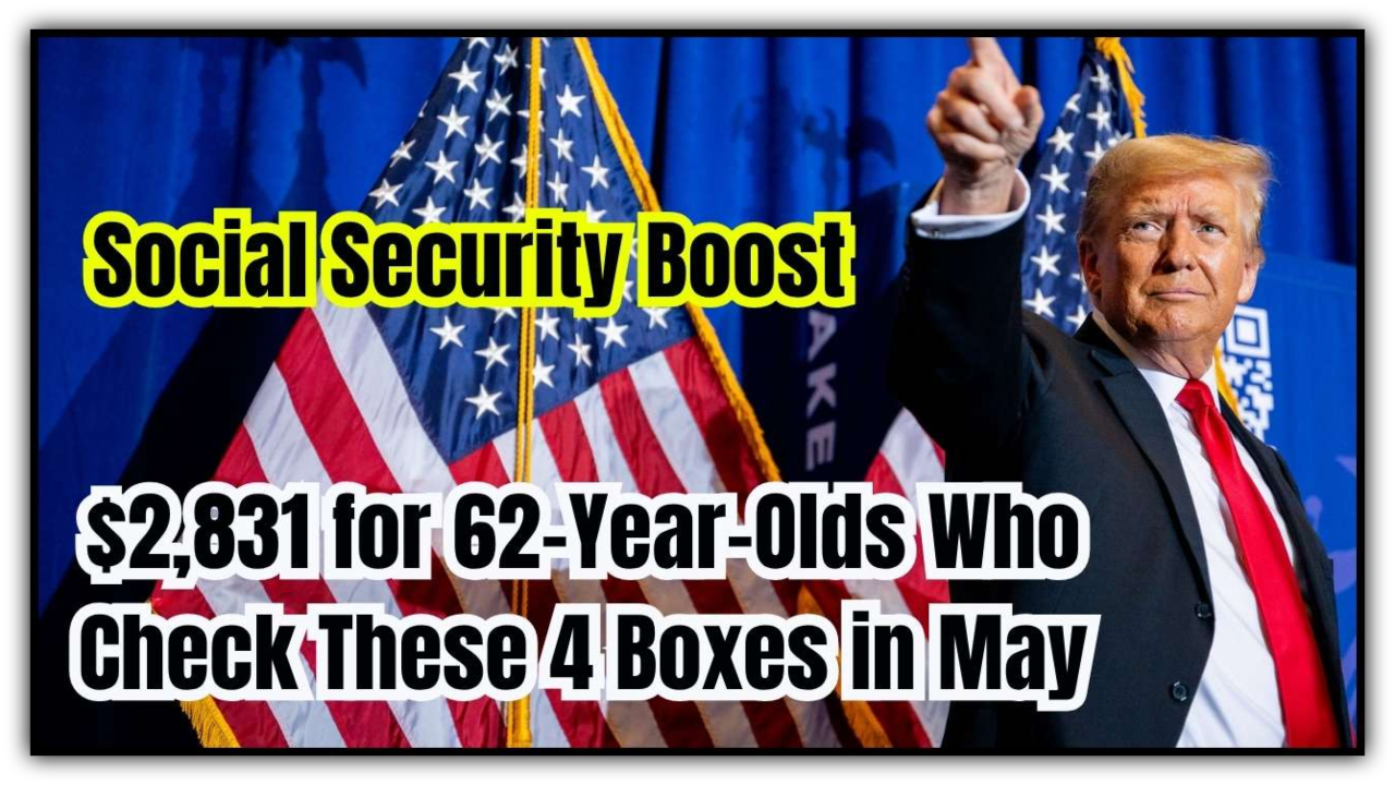 Age 62? You Could Be Missing Out on $2,831 from Social Security This Month!