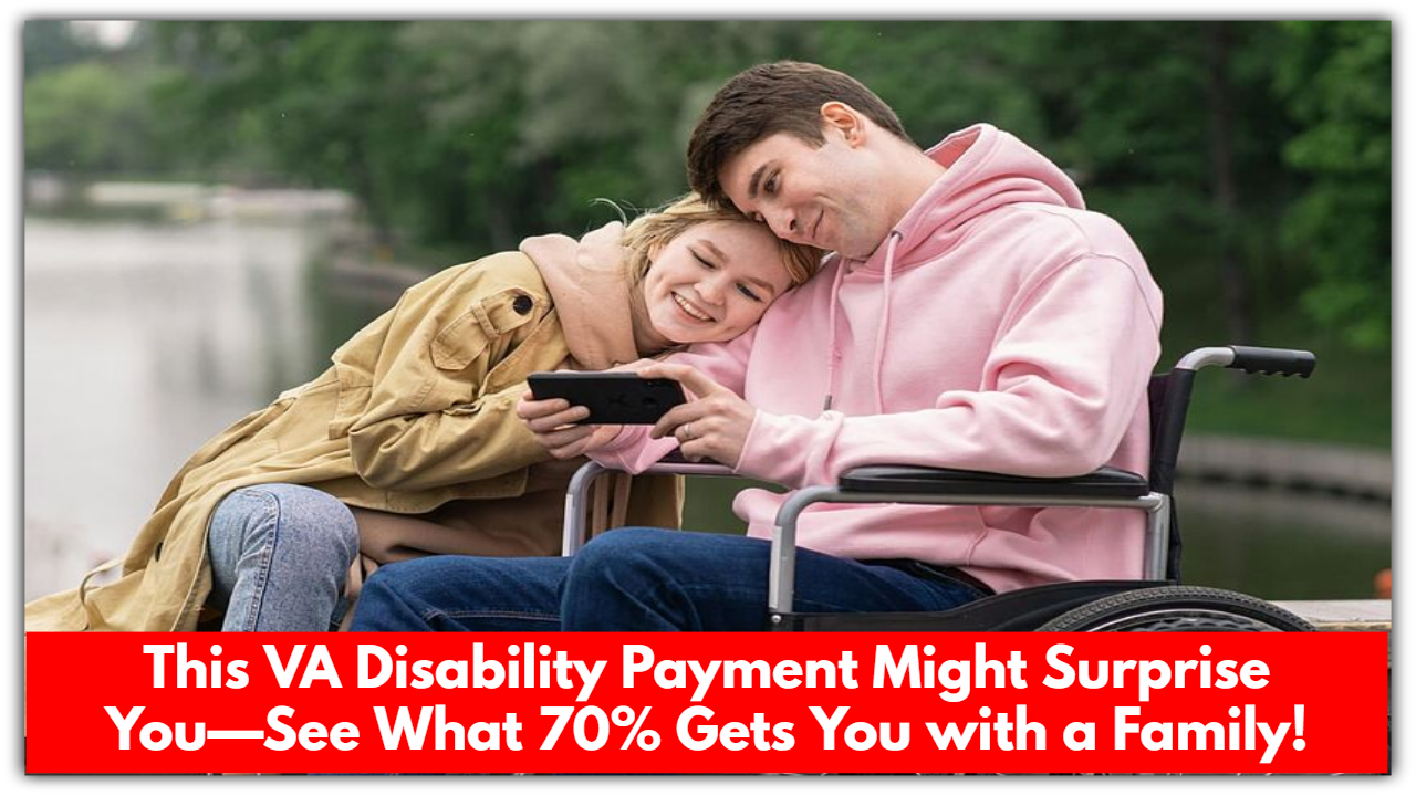 This VA Disability Payment Might Surprise You—See What 70% Gets You with a Family!