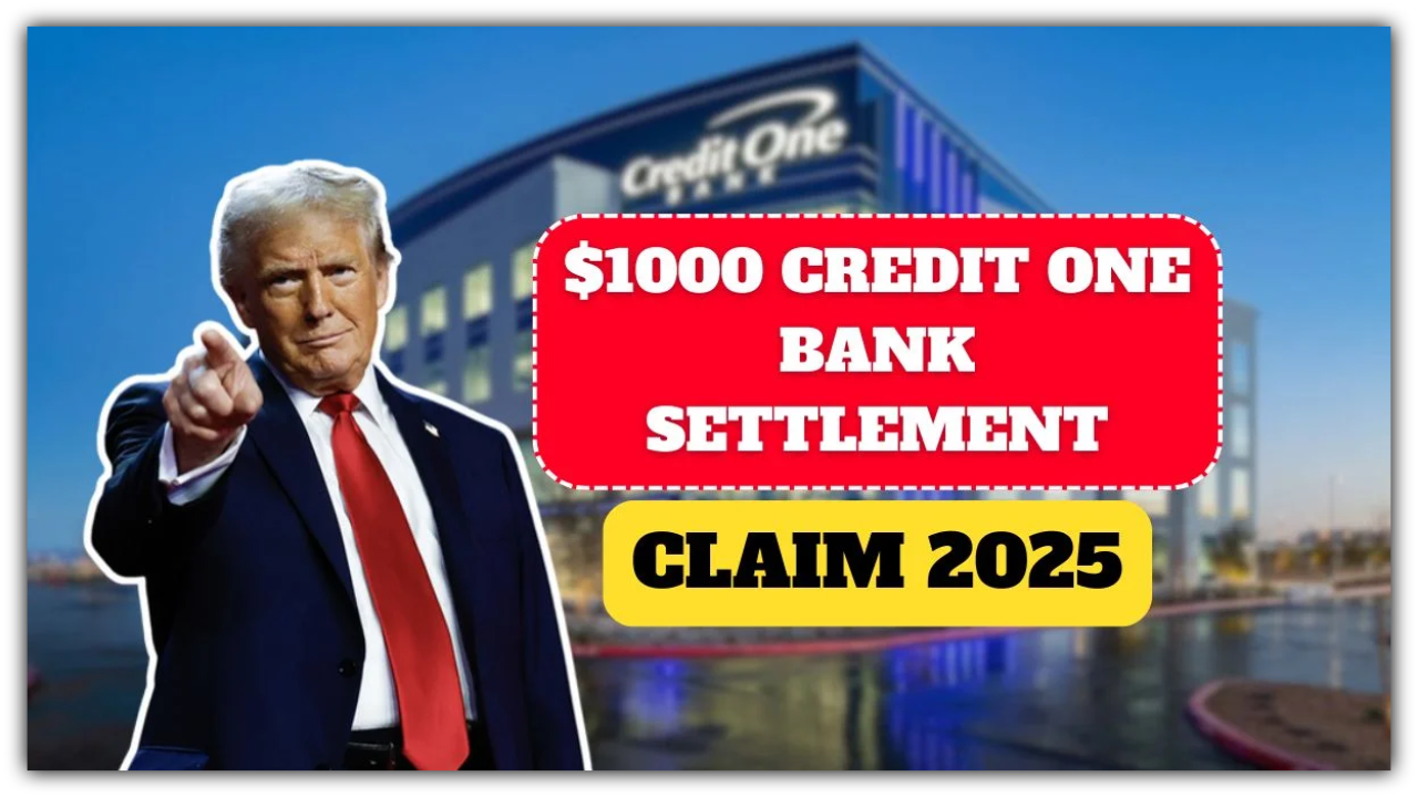 You Could Get $1,000 from Credit One Bank — No Joke, Here’s How to Claim It